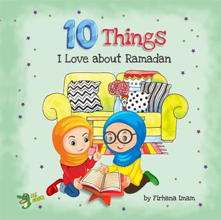 Supplemental image for 9781921772672 - 10 Things I Love About Ramadan