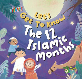 Cover image for 9781921772948 - Let's Get to Know the 12 Islamic Months