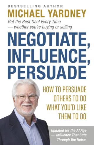Cover image for 9781921804687 - Negotiate, Influence, Persuade