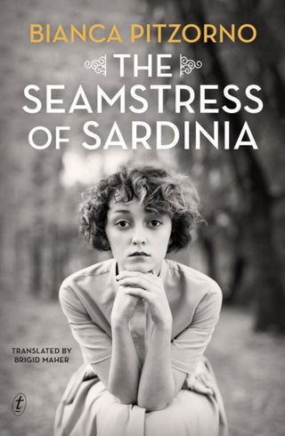 Cover image for 9781922330536 - The Seamstress of Sardinia