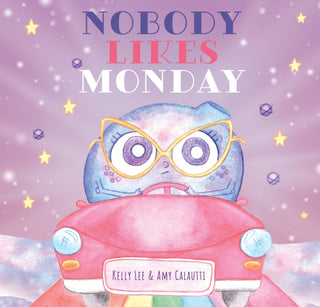 Supplemental image for 9781922539847 - Nobody Likes Monday