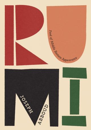 Supplemental image for 9781922616449 - Rumi: Food of Middle Eastern Appearance