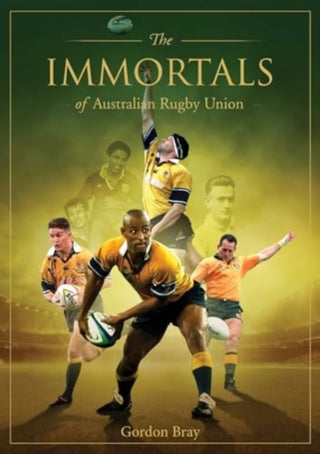 Cover image for 9781922662033 - Immortals of Australian Rugby Union