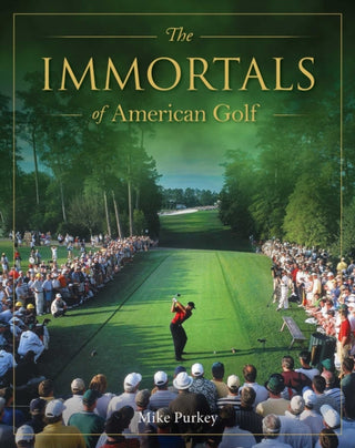 Cover image for 9781922662316 - The Immortals of American Golf
