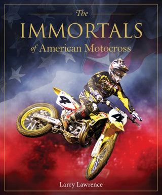 Cover image for 9781922662330 - The Immortals of American Motocross