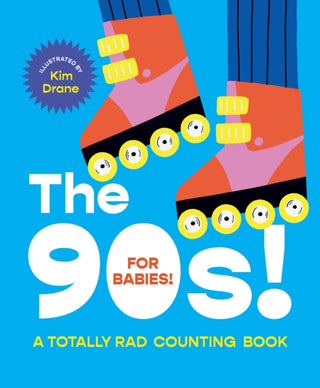 Cover image for 9781922754561 - The 90s! For Babies!