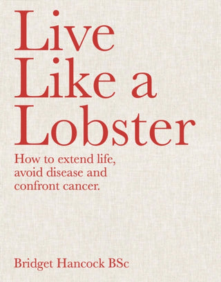 Cover image for 9781922779250 - Live Like a Lobster