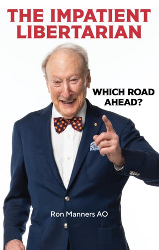 Supplemental image for 9781922810281 - The Impatient Libertarian