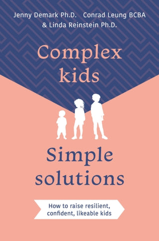 Cover image for 9781923011250 - Complex Kids, Simple Solutions