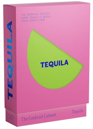 Cover image for 9781923049604 - The Cocktail Cabinet: Tequila