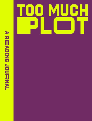 Supplemental image for 9781923208407 - A Reading Journal: Too Much Plot
