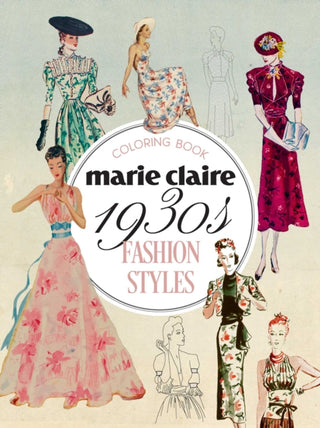 Cover image for 9781923208537 - Marie Claire 1930s Fashion Styles Coloring Book