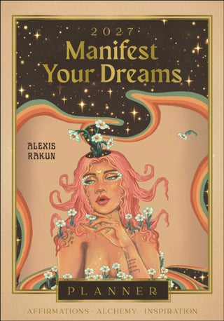 Cover image for 9781923208643 - 2027 Manifest Your Dreams Planner Calendar