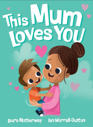 Cover image for 9781923286030 - This Mum Loves You
