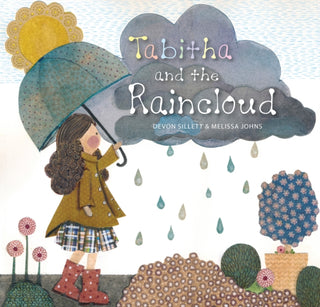 Cover image for 9781925820133 - Tabitha and the Raincloud