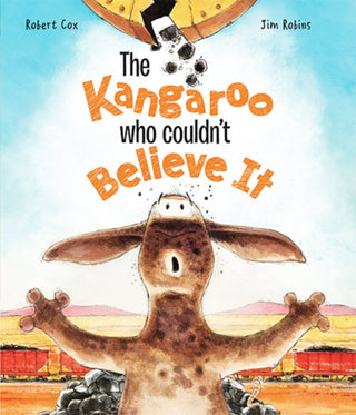 Cover image for 9781925860375 - The Kangaroo Who Couldn't Believe It