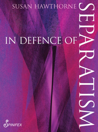 Cover image for 9781925950045 - In Defence of Separatism