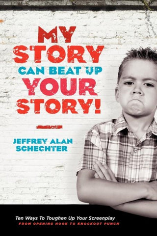 Cover image for 9781932907933 - My Story Can Beat Up Your Story