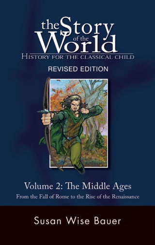 Cover image for 9781933339092 - Story of the World, Vol. 2 – History for the Classical Child: The Middle Ages