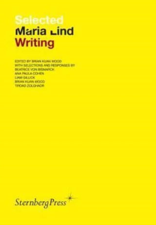 Cover image for 9781934105184 - Selected Maria Lind Writing