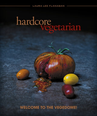 Cover image for 9781934170953 - Hardcore Vegetarian