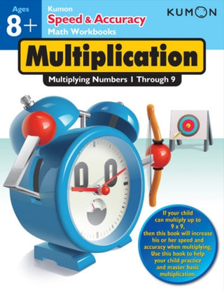 Cover image for 9781935800651 - Kumon Speed & Accuracy Multiplication: Multiplying Numbers 1 through 9
