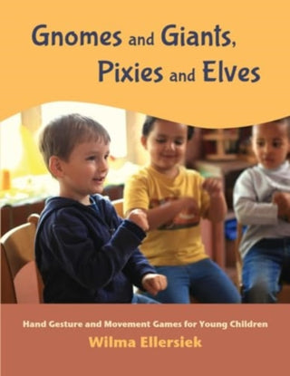 Supplemental image for 9781936849604 - Gnomes and Giants, Pixies and Elves