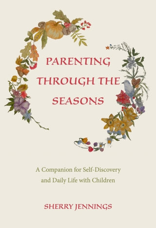 Cover image for 9781936849666 - Parenting Through the Seasons