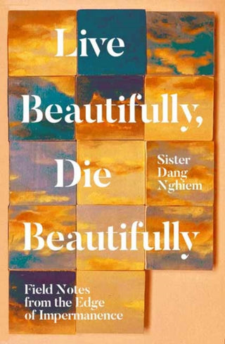Cover image for 9781937006716 - Live Beautifully, Die Beautifully