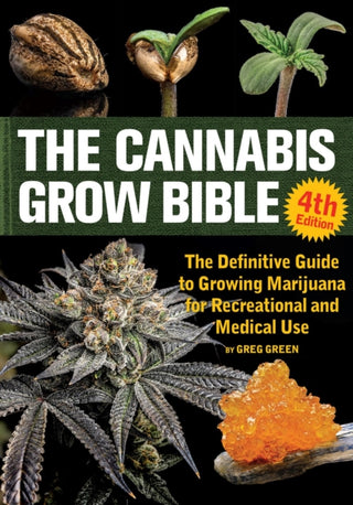 Cover image for 9781937866785 - The Cannabis Grow Bible 4th Edition