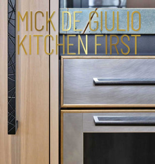 Cover image for 9781938461781 - Mick de Giulio: Kitchen First