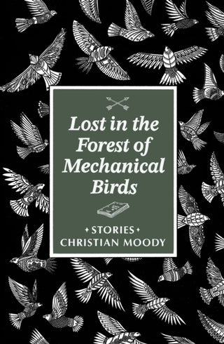 Cover image for 9781938603358 - Lost in the Forest of Mechanical Birds