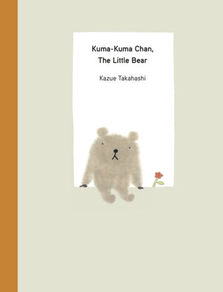 Cover image for 9781940842578 - Kuma-Kuma Chan, the Little Bear