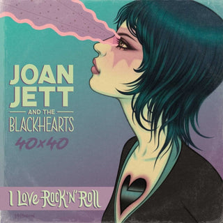Cover image for 9781940878546 - Joan Jett & The Blackhearts 40x40: Bad Reputation / I Love Rock-n-Roll