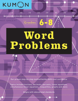Cover image for 9781941082720 - Kumon Word Problems Grades 6/8