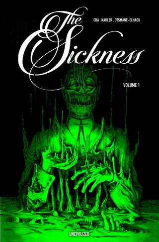Cover image for 9781941250617 - The Sickness Volume 1