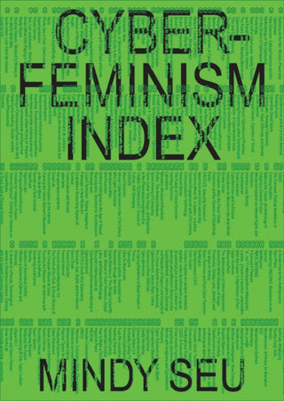 Cover image for 9781941753514 - Cyberfeminism Index