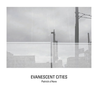 Cover image for 9781942084860 - Evanescent Cities