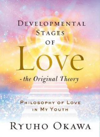 Cover image for 9781942125945 - Developmental Stages of Love - The Original Theory
