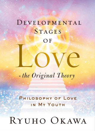 Supplemental image for 9781942125945 - Developmental Stages of Love - The Original Theory