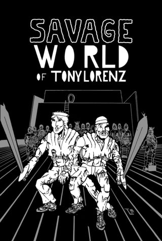Cover image for 9781942801535 - Savage World of Tony Lorenz