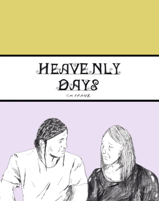 Cover image for 9781942801689 - Heavenly Days