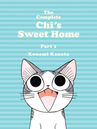 Cover image for 9781942993162 - The Complete Chi's Sweet Home Vol. 1