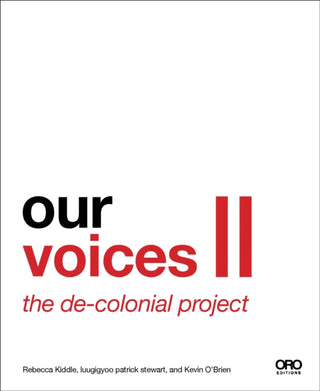 Cover image for 9781943532568 - Our Voices II: The DE-colonial Project