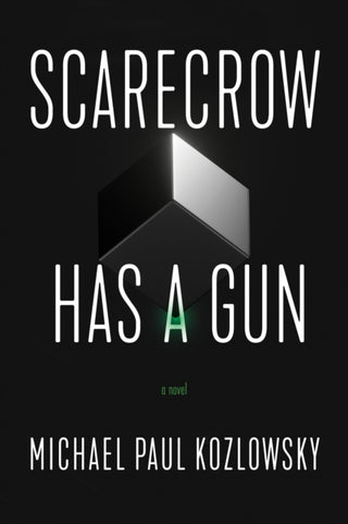 Cover image for 9781945501784 - Scarecrow Has a Gun