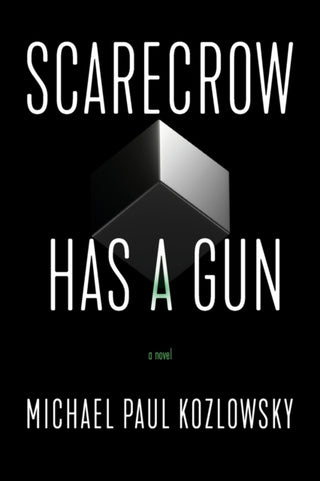 Cover image for 9781945501814 - Scarecrow Has a Gun