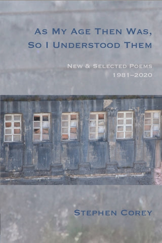 Supplemental image for 9781945680533 - As My Age Then Was, So I Understood Them
