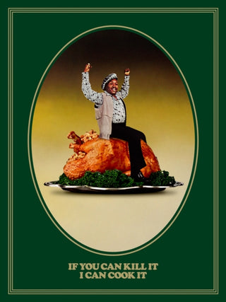 Cover image for 9781945711213 - If You Can Kill It I Can Cook It
