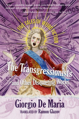 Cover image for 9781945863639 - The Transgressionists and Other Disquieting Works