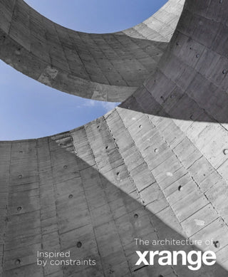 Cover image for 9781946226860 - The Architecture of Xrange